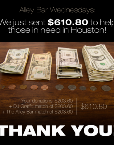 DJ Graffiti & Alley Bar Donation to Houston Hurricane Harvey